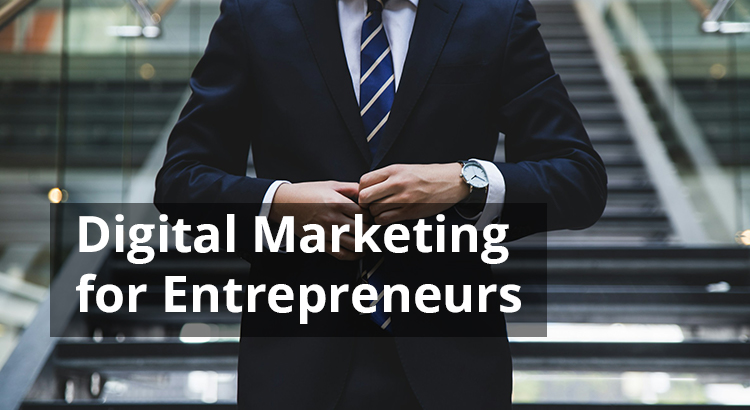 digital marketing for entrepreneurs