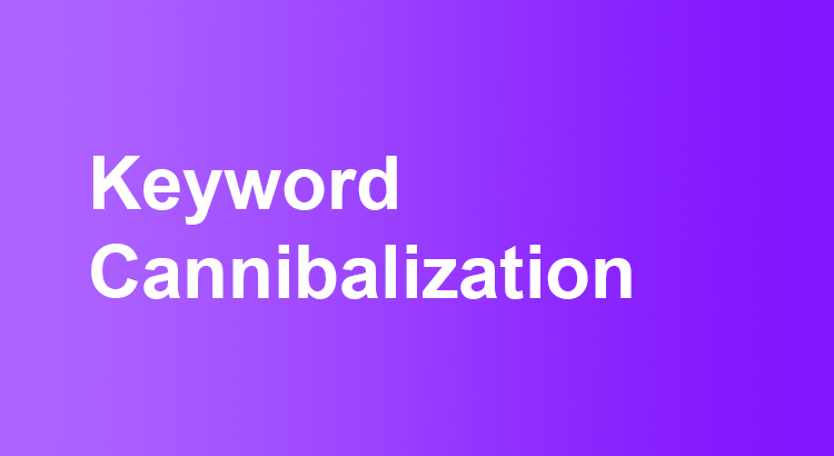 keyword cannibalization