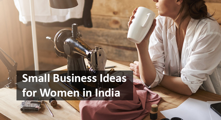 small business ideas for women in india