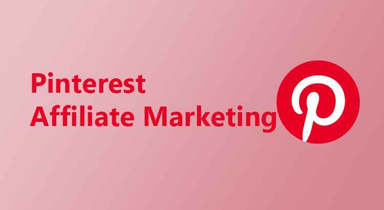 pinterest affiliate marketing